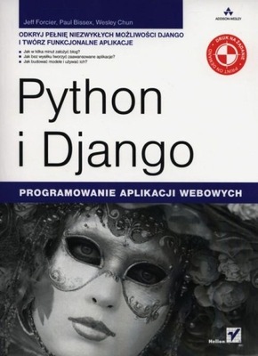 Python i Django. Programowanie aplikacji webowych