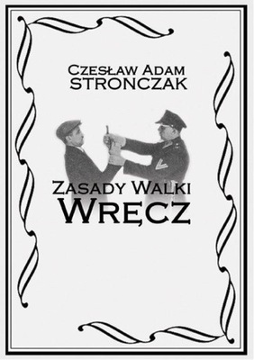 Zasady Walki Wręcz Czesław Adam Stronczak