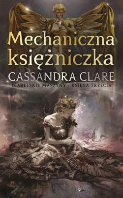 Mechaniczna księżniczka Cykl Diabelskie maszyny 3