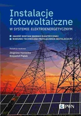 Instalacje fotowoltaiczne w systemie elektroenergetycznym. Jakość dostaw en