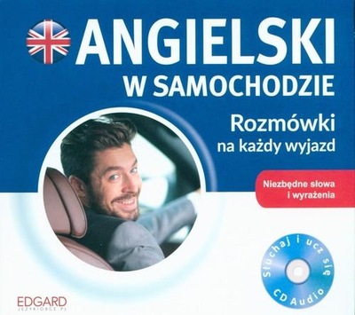 Angielski w samochodzie Rozmówki na każdy wyjazd (CD-Audio) -tk