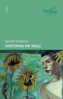 Fortepian we mgle Eginald Schlattner