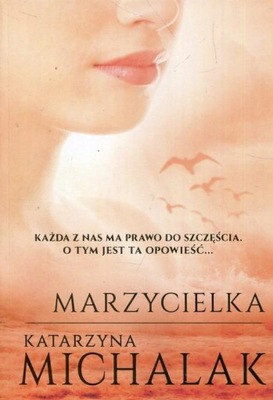 Marzycielka Katarzyna Michalak