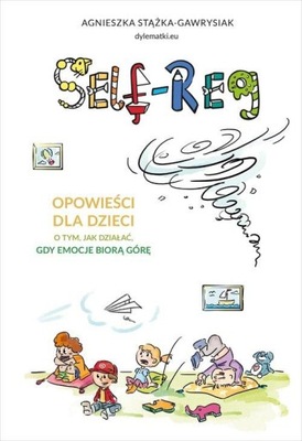 Self-regulation Opowieści dla dzieci o tym, jak dz