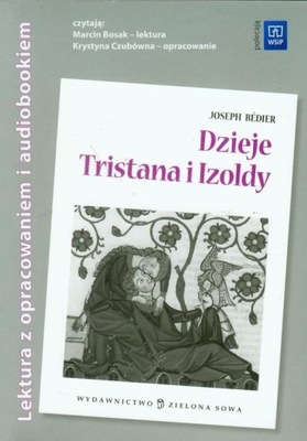 Dzieje Tristana i Izoldy z płytą CD Joseph Bedier