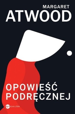 Opowieść Podręcznej Margaret Atwood