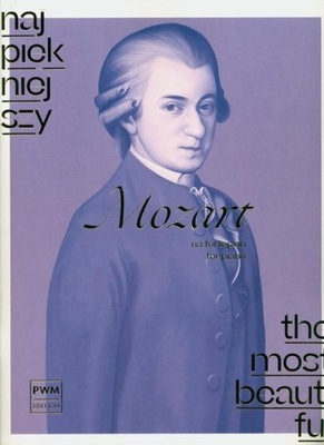 Najpiękniejszy Mozart Wolfgang Amadeus Mozart