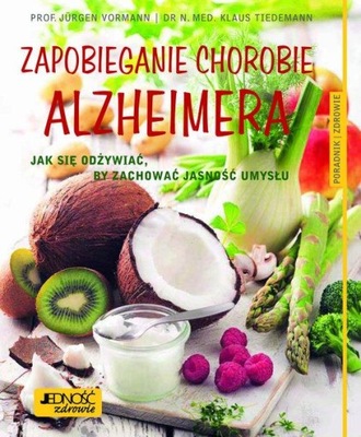 Zapobieganie chorobie Alzheimera Jedność