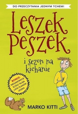 Leszek Peszek i Sezon na kichanie Marko Kitti