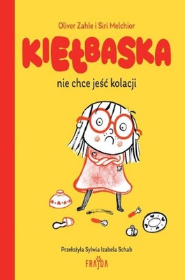 Kiełbaska nie chce jeść kolacji Frajda