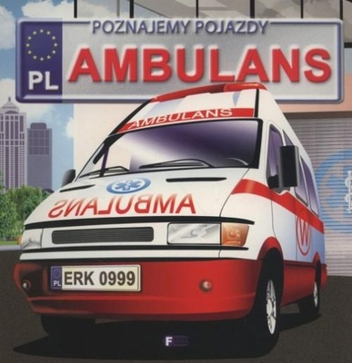 Ambulans POZNAJEMY POJAZDY K