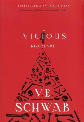 Vicious. Nikczemni V.E. Schwab We Need YA