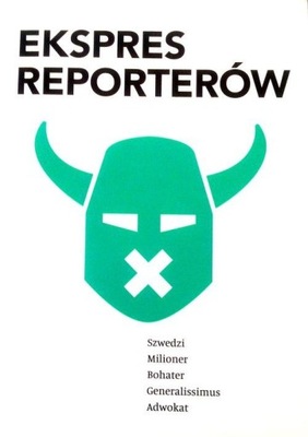 Ekspres reporterów Praca zbiorowa