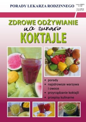 Zdrowe odżywianie na surowo Koktajle