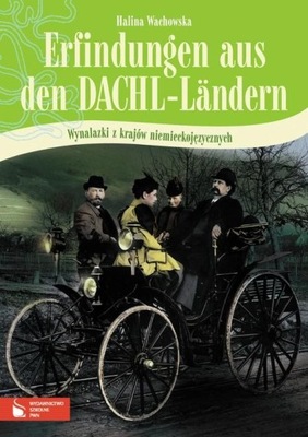 Erfindungen aus den DACHL-Landern. Wynalazki z krajów niemieckojęzycznych