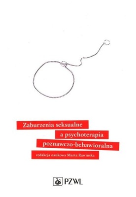 Zaburzenia seksualne a psychoterapia poznawczo-behawioralna