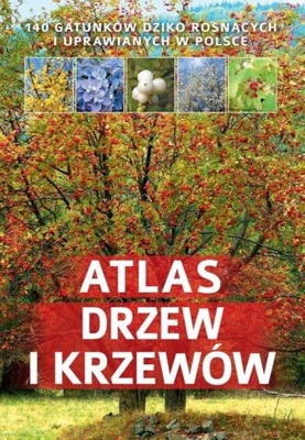Atlas drzew i krzewów książka