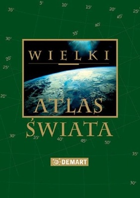 Wielki atlas świata k DEMART