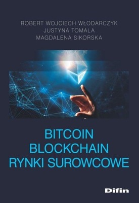 Bitcoin blockchain rynki surowcowe