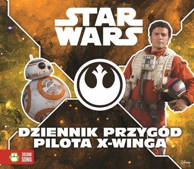 Star Wars Dziennik przygód pilota X-Winga książka