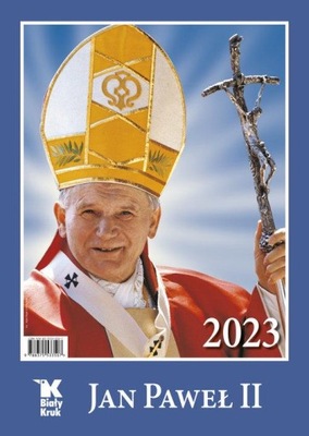 Kalendarz 2023 A3. Jan Paweł II