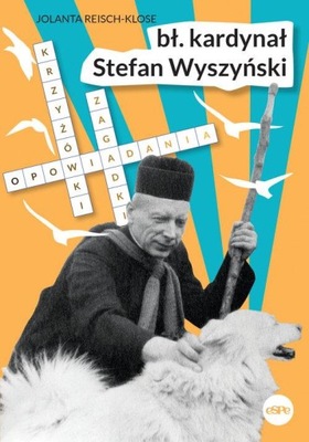 Błogosławiony kardynał Stefan Wyszyński eSPe