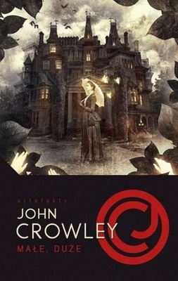 Małe duże - John Crowley