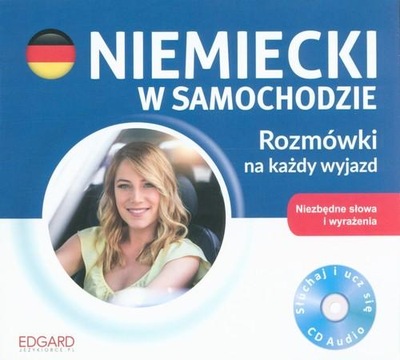 Niemiecki w samochodzie Rozmówki na każdy wyjazd (CD-Audio) -tk