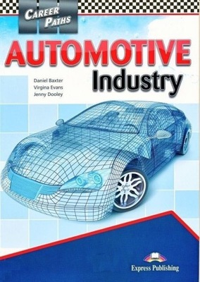 Career Paths: Automotive Industry Student's Book Express Publishing