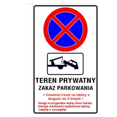 Teren Prywatny Znak Zakazu odholowanie treść dowol