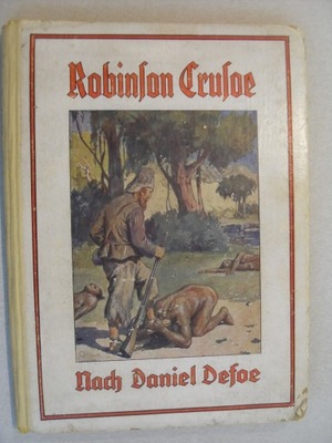 ROBINSON CRUSOE DANIEL DEFOE 1927 ILUSTROWANA