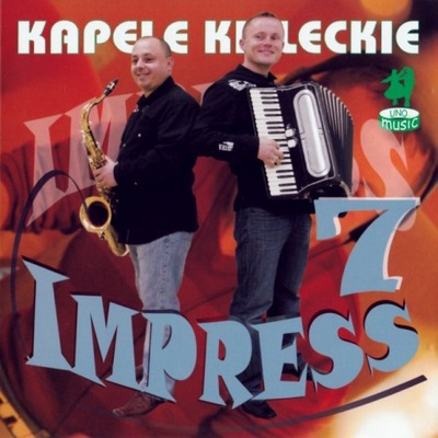 IMPRESS 7 Kapela PIOSENKI BIESIADNE LUDOWE Impres