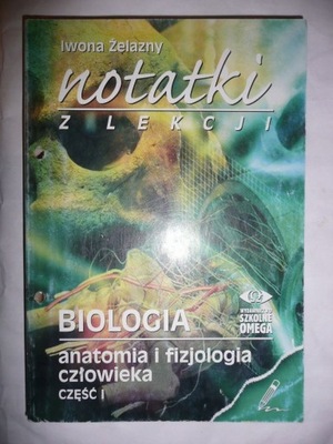 Notatki z Lekcji Biologii część 4 anatomia cz.1