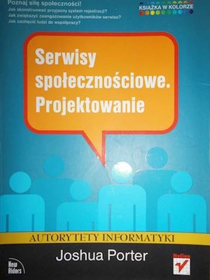 Serwisy społecznościowe. Projektowanie - Porter