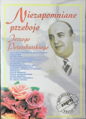 Książka Niezapomniane przeboje J. Petersburskiego