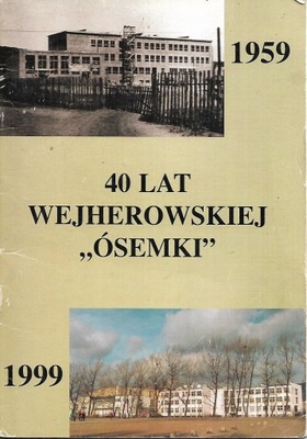 Sildatke - 40 LAT WEJHEROWSKIEJ ÓSEMKI 1959-1999