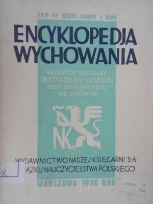 Encyklopedja Wychowania tom 3 zeszyt 7 i 8 1938