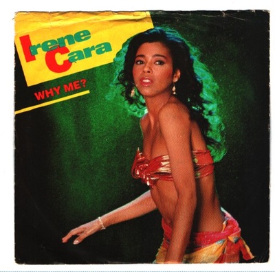 Irene Cara - Why Me?