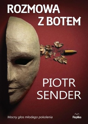 Rozmowa z Botem - Piotr Sender