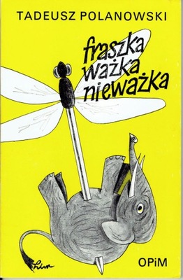 OPiM POLANOWSKI FRASZKA WAŻKA Autograf i dedykacja