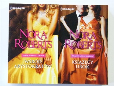 WŚRÓD ARYSTOKRATÓW + KSIĄŻĘCY UROK Nora Roberts