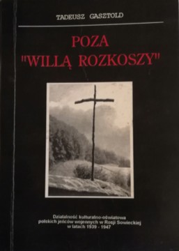 Poza "Willą rozkoszy", Tadeusz Gasztold
