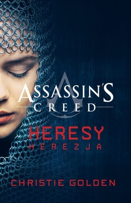 Assassin's Creed Heresy Herezja Christie Golden