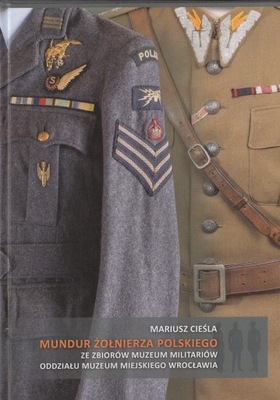 Mundur żołnierza polskiego Katalog zbiorów WP 1939 wojna rogatywka