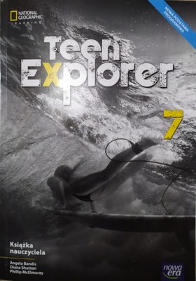 TEEN EXPLORER KLasa 7 ksiązka nauczyciela 2017