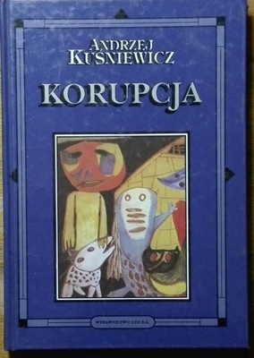 KUŚNIEWICZ KORUPCJA