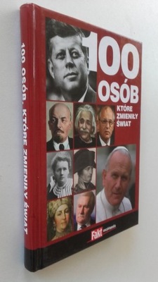 100 OSÓB KTÓRE ZMIENIŁY ŚWIAT