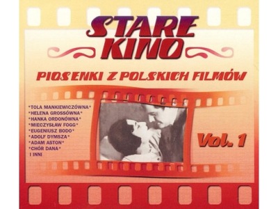 Stare Kino - Piosenki z Polskich Filmów Vol. 1