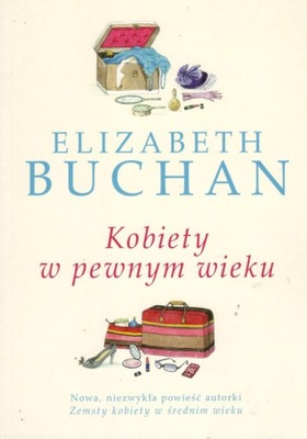 Kobiety w pewnym wieku Elizabeth Buchan