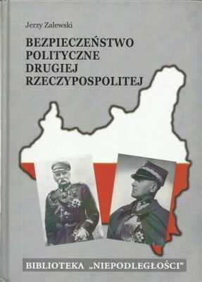 Bezpieczeństwo polityczne Drugiej Rzeczypospolitej